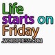 lifestartsonfriday
